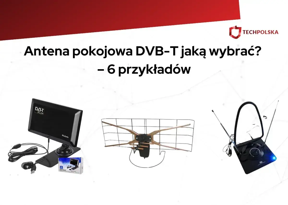 Trzy różne modele anteny pokojowej DVB-T: płaska, siatkowa i z teleskopowymi ramionami.